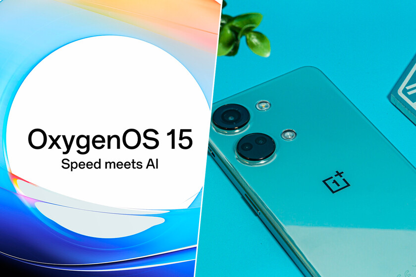 🔴 >> OxygenOS 15 lleva Android 15 a los móviles de OnePlus. La presentación es inminente y actualizará sus móviles con mucha IA