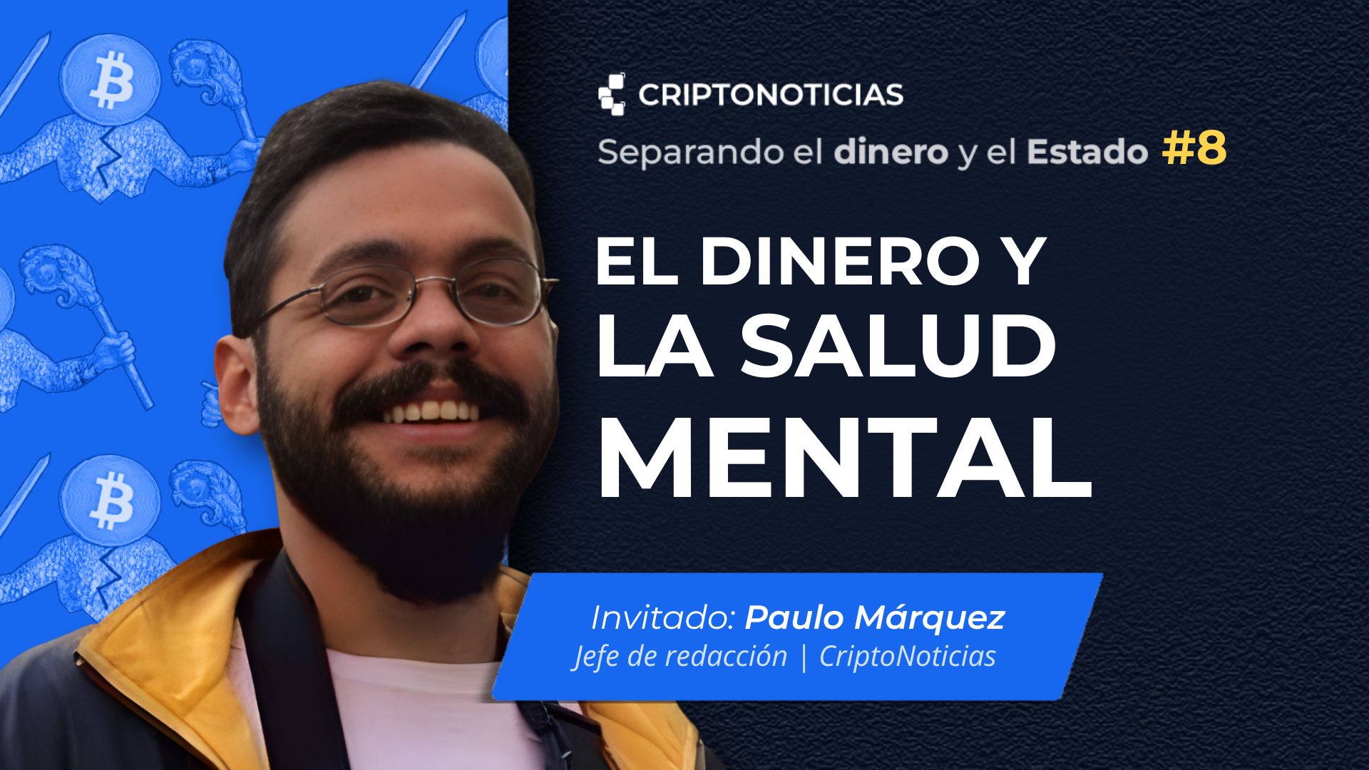 🔴 >> SDE ep. 8: el mal dinero enferma la mente
