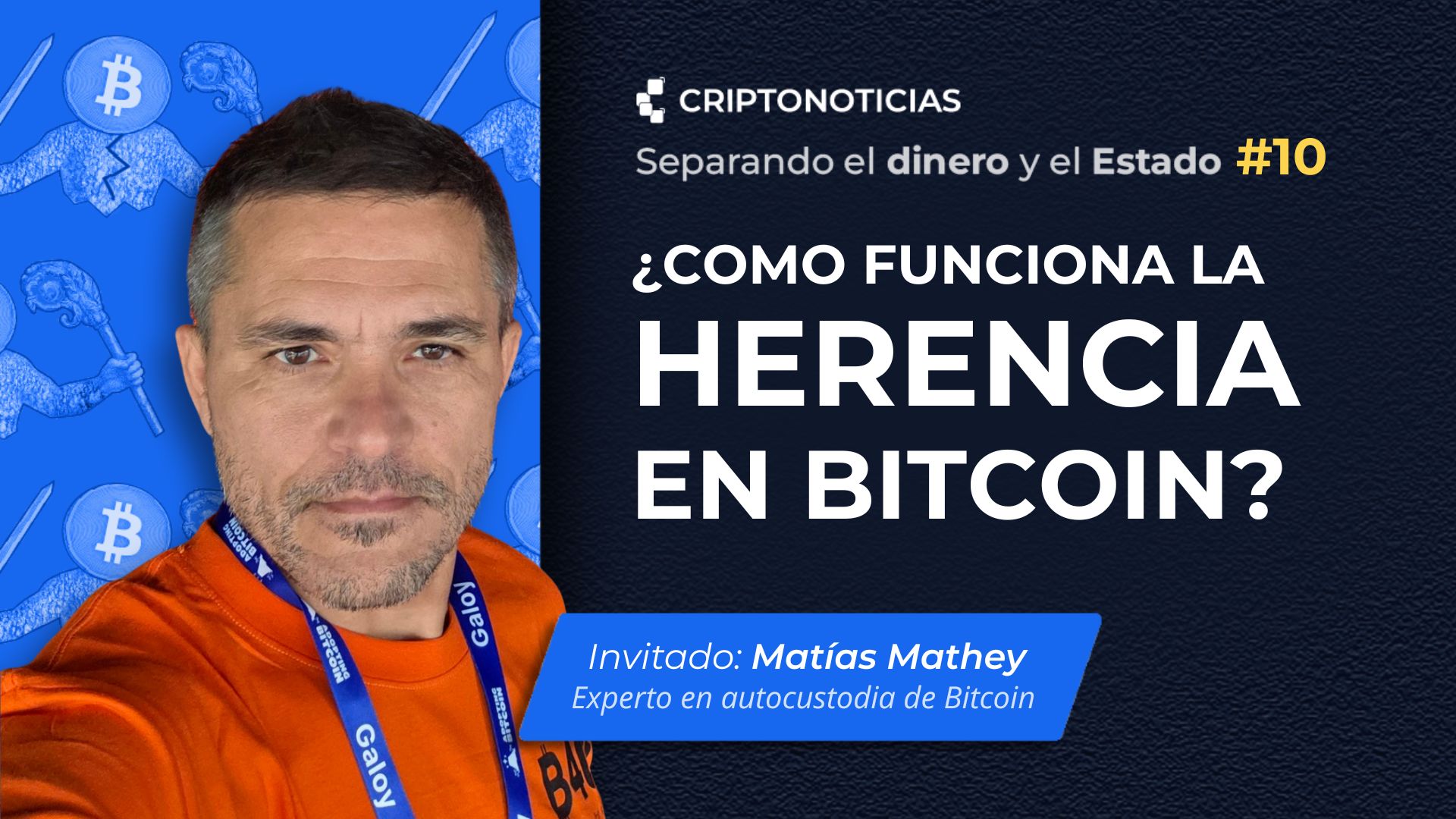 🔴 >> SDE ep. 10: ¿Cómo funciona la herencia en Bitcoin?
